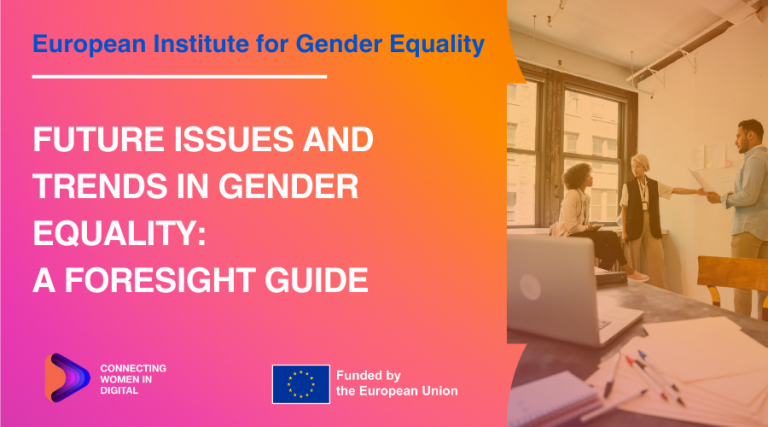 Future issues and trends in gender equality: A foresight guide by EIGE